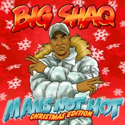 Man's Not Hot Christmas Edition Instrumental