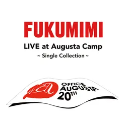 Hoshi No Kakera Wo Sagashini Ikou Again Live Version / Augusta Camp 2004