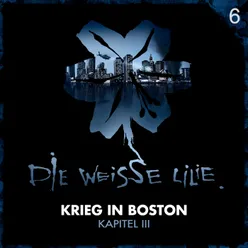 Krieg in Boston - Kapitel III - Teil 12