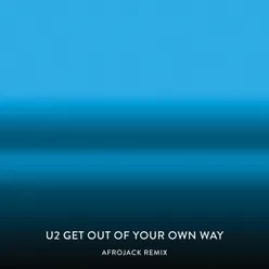 Get Out Of Your Own Way-Afrojack Remix