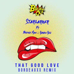 That Good Love Bordeauxx Remix