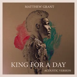 King For A Day-Acoustic