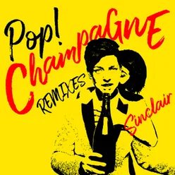 Pop! Champagne OnenO Remix