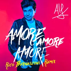 Amore Amore Amore Rico Bernasconi Remix