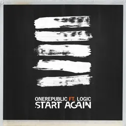 Start Again-From 13 Reasons Why – Season 2 Soundtrack