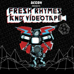 Fresh Rhymes And Videotape Anthem