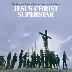 The Arrest From "Jesus Christ Superstar" Soundtrack