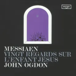 Messiaen: Vingt regards sur l'Enfant-Jésus - 3. L'échange