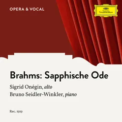 Brahms: Fünf Lieder Op. 94 - 4. Sapphische Ode