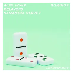 Dominos Just Kiddin Remix