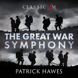 Hawes: The Great War Symphony / 1. Praeludium - Tenor 'The Oath Of Allegiance'