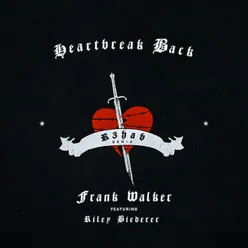 Heartbreak Back-R3HAB Remix