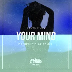 Your Mind Danielle Diaz Remix Extended