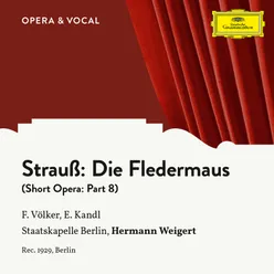 J. Strauss II: Die Fledermaus (short version) - Part 8