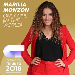 Only Girl (In The World)-Operación Triunfo 2018