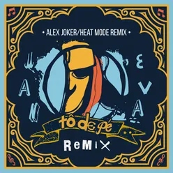 Tô De Pé-Alex Joker & Heat Mode Remix
