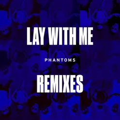 Lay With Me Satin Jackets Remix