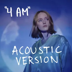 4 AM Acoustic Version