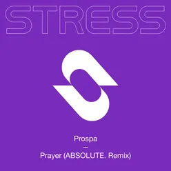 Prayer ABSOLUTE. Remix