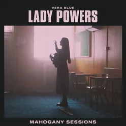 Lady Powers Mahogany Sessions