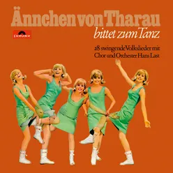 Ännchen von Tharau / Es zogen drei Burschen Medley