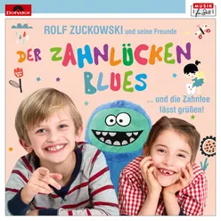 Der Zahnlückenblues