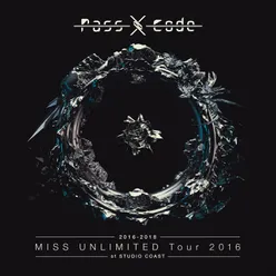 Toxic Passcode Miss Unlimited Tour 2016 At Studio Coast