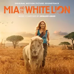 The Legend Of The White Lion From "Mia And The White Lion"