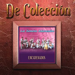 Encadenados Album Version