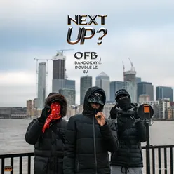 Next Up - S2-E14 Pt. 2 / Mixtape Madness & OFB Presents