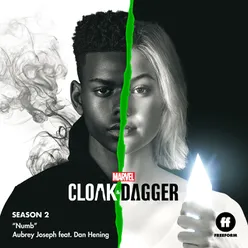 Numb-From "Cloak & Dagger: Season 2"