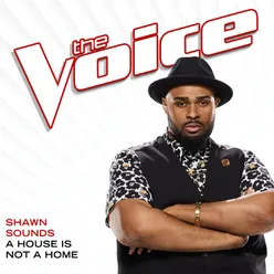 A House Is Not A Home-The Voice Performance