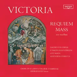 Victoria: Requiem Officium Defunctorem - Sanctus - Benedictus