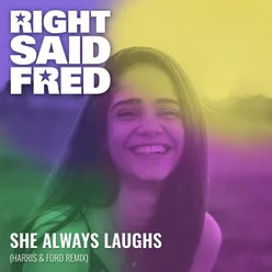 She Always Laughs Harris & Ford Remix