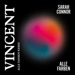 Vincent Alle Farben Remix