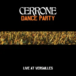 Dance Party At Versailles-Live At Versailles