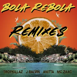 Bola Rebola Malaa Remix