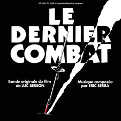 Le dernier combat Thème