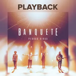 Banquete Playback