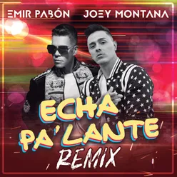 Echa Pa' Lante Remix