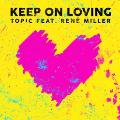 Keep On Loving