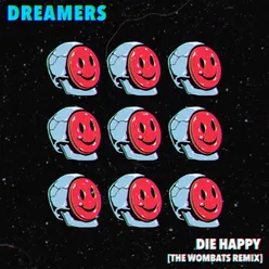 Die Happy-The Wombats Remix