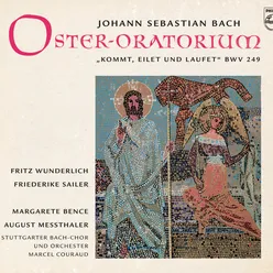 J.S. Bach: Kommt, eilet und laufet (Easter Oratorio), BWV 249 - 7. Aria "Sanfte soll mein Todeskummer"