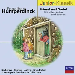 Humperdinck: Hänsel und Gretel / Act 3 - "Hi hi, hi hi"