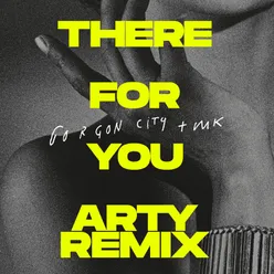 There For You ARTY Remix