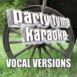 Cowboy Casanova (Made Popular By Carrie Underwood) [Vocal Version]