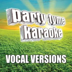 Live Like You Were Dying (Made Popular By Tim McGraw) [Vocal Version]