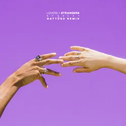 Lovers + Strangers GATTÜSO Remix