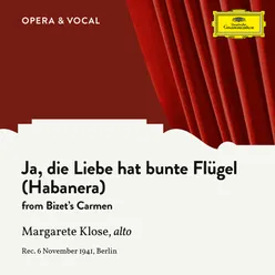 Bizet: Carmen, WD 31 - Ja, die Liebe hat bunte Flügel (Habanera) Sung in German