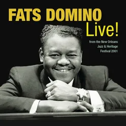 The Fat Man-Live At New Orleans Jazz & Heritage Festival / New Orleans, LA / 2001